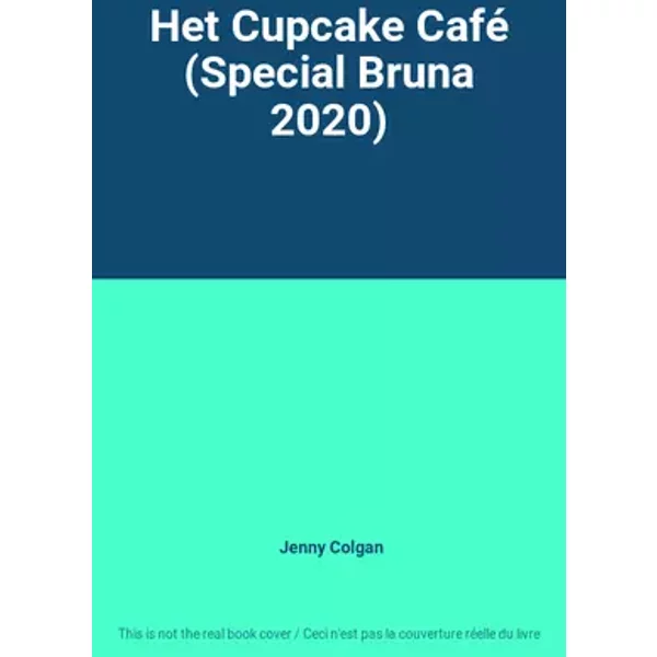 Het Cupcake Café (Special Bruna 2020) - Jenny Colgan
