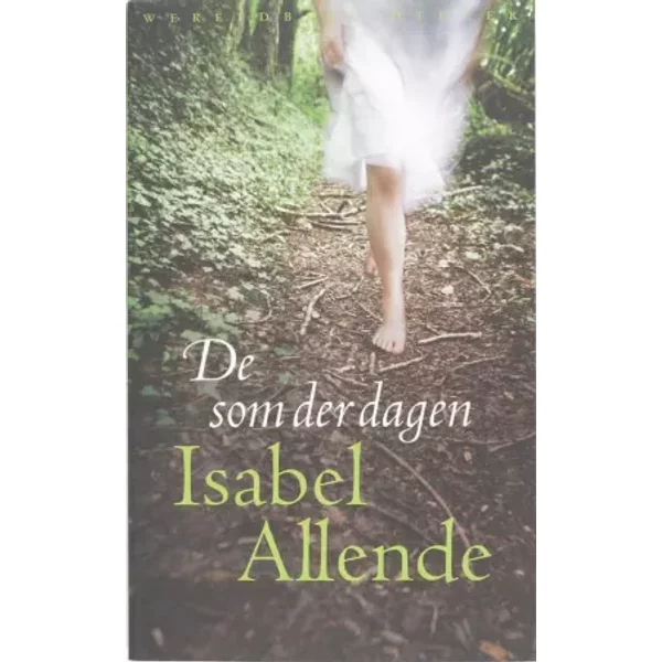 De som der dagen - Isabel Allende, Rikkie Degenaar