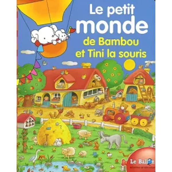 Le Petit Monde De Bambou Et Tini La Souris - Collectif-image
