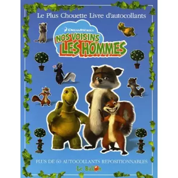 Nos Voisins Les Hommes : Le Plus Chouette Livre D'autocollants - Dreamworks-image