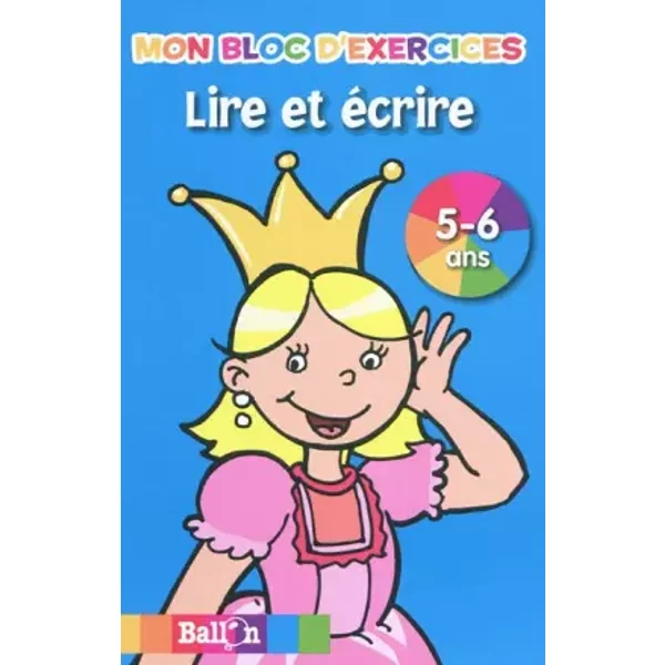 Mon Bloc D'exercices Lire Et éCrire: 5-6 Ans - Ballon-image