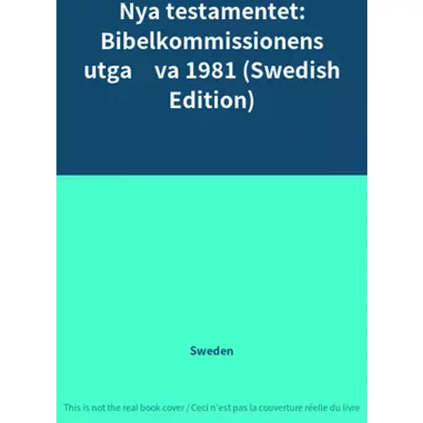 Nya testamentet: Bibelkommissionens utgåva 1981 (Swedish Edition) - Sweden