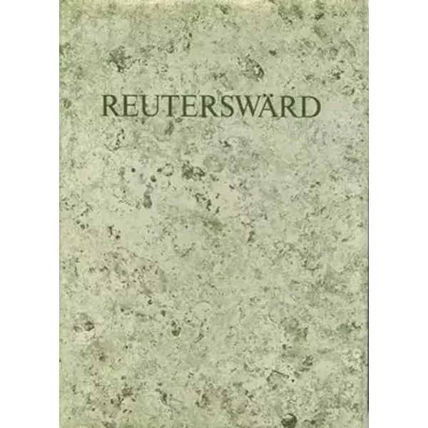 25 years in the branch - Carl Fredrik Reutersward; Dore Ashton (essay); Ulf Linde (Essay)