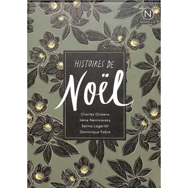 Histoires De NoëL - Dominique Fabre, Charles Dickens, IrèNe NéMirovsky, Selma LagerlöF-image