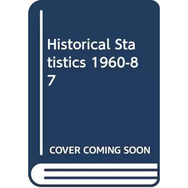 Historical Statistics 1960-1987 (Oecd Economic Outlook) - Organization for Economic Co-operation and Development