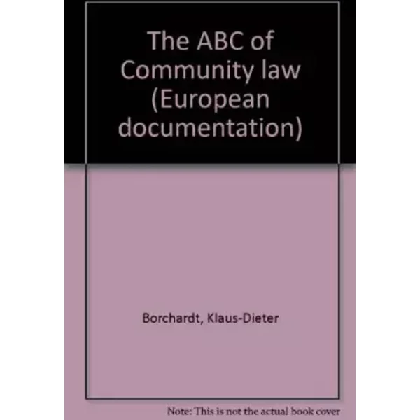 The Abc Of Community Law - Dr. Klaus-Dieter Borchardt-image