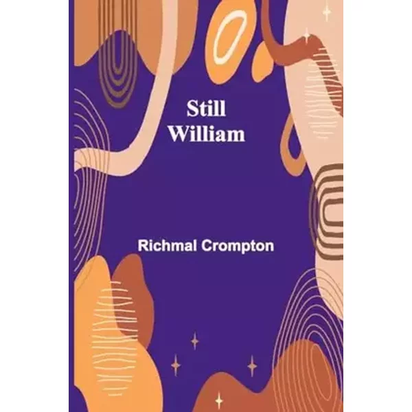 Still-William - Richmal Crompton