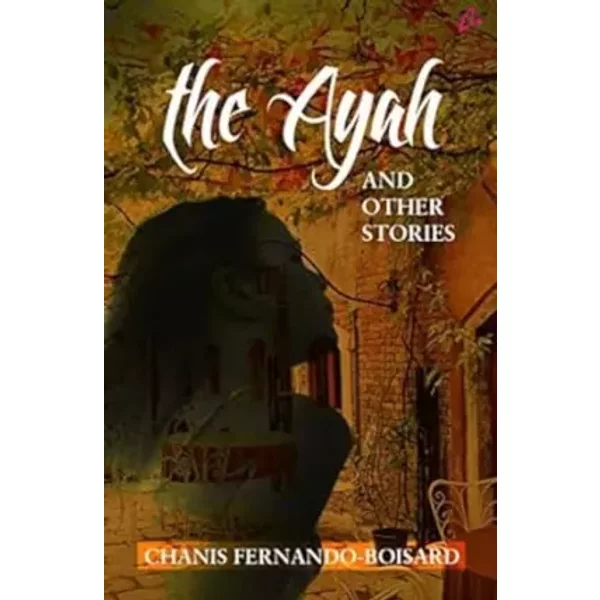 The Ayah And Other Stories - Fernando-Boisard, Chanis-image