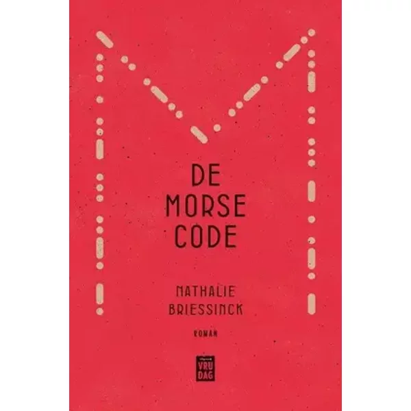 De Morsecode: Als de stilte fluistert - Nathalie Briessinck