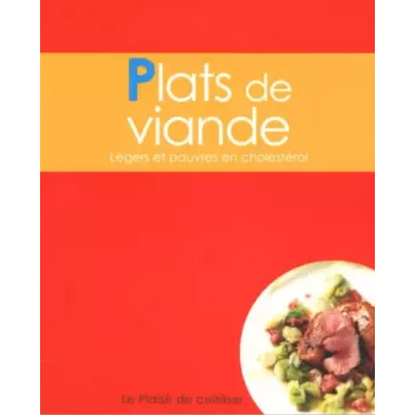 Le Plaisir De Cuisiner - Plats De Viande: Ce - Lightmeat - Fre-image