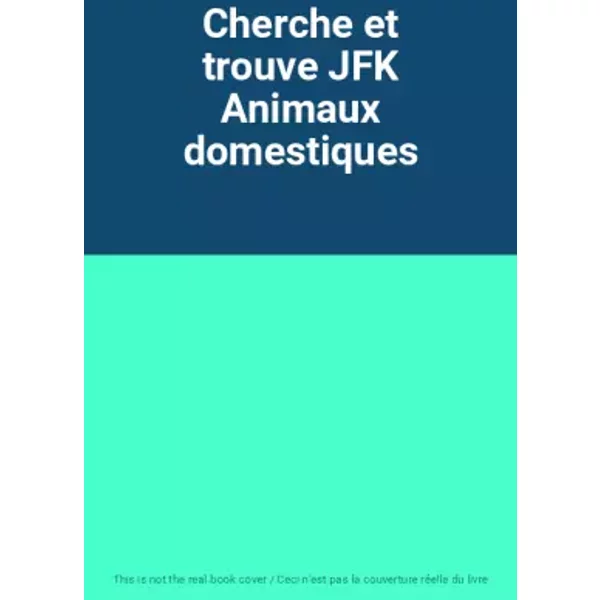 Cherche Et Trouve JFK Animaux Domestiques-image
