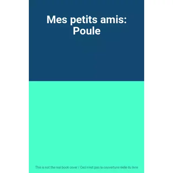 Mes petits amis: Poule