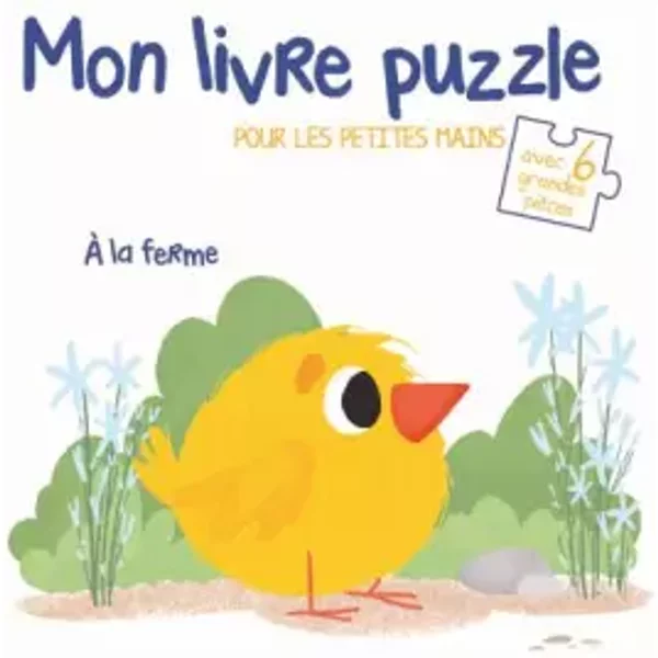 A La Ferme: Mon Livre Puzzle Pour Les Petites Mains Avec 6 Grandes PièCes - Collectif-image