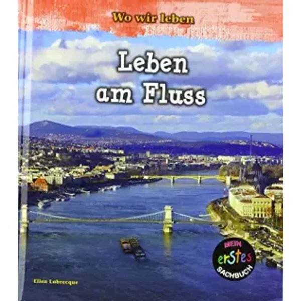 Am Fluss - Wo wir leben - Ellen Labrecque