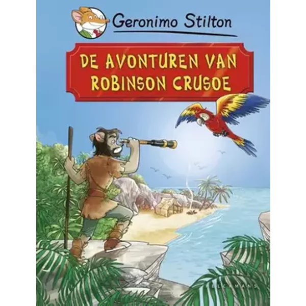 De avonturen van Robinson Crusoe: Wereldverhalen - Geronimo Stilton, Daniel Defoe