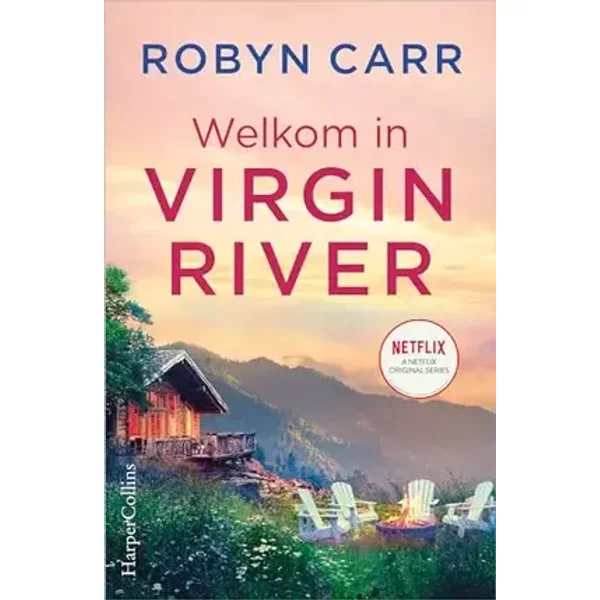 Welkom in Virgin River: De Virgin River serie - Robyn Carr
