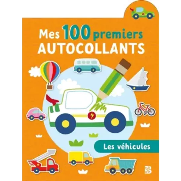 Mes 100 Premiers Autocollants - Les VéHicules - Unknown Author-image