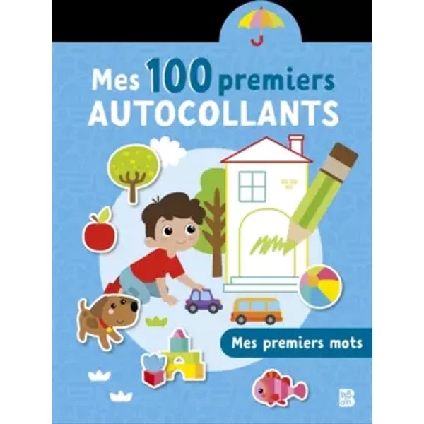 Mes 100 premiers autocollants: Mes premiers mots - unknown author