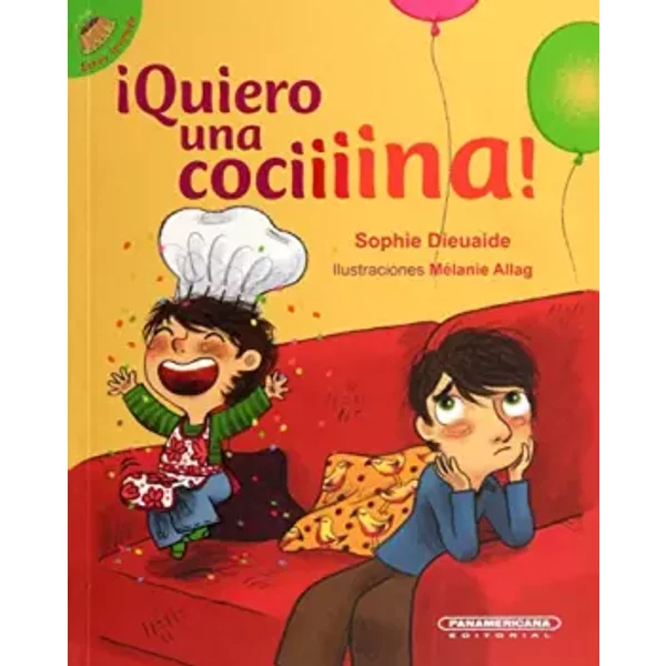 ¡Quiero Una Cociiiina! (Spanish Edition) - Sophie Dieuaide-image