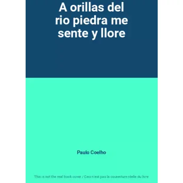 A Orillas Del Rio Piedra Me Sente Y Llore - Paulo Coelho-image