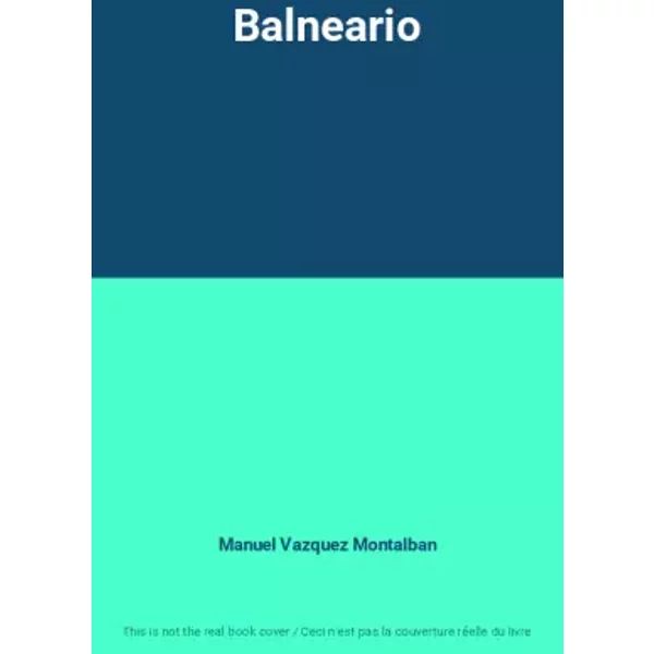Balneario - Manuel Vazquez Montalban-image