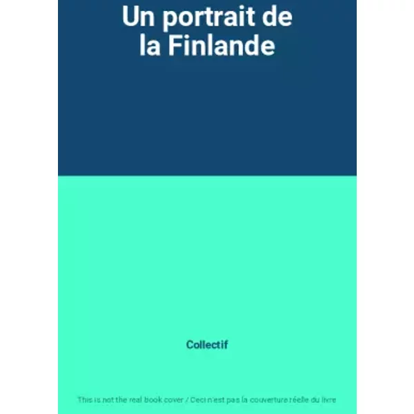 Un Portrait De La Finlande - Collectif-image
