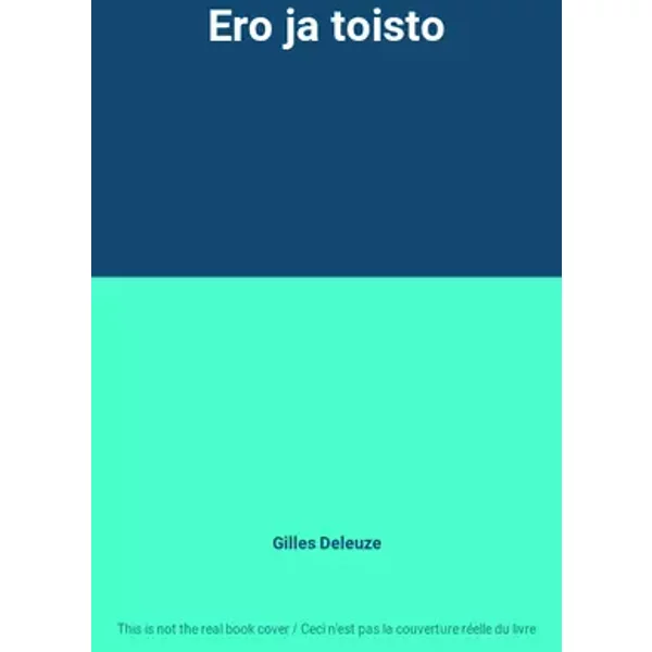 Ero ja toisto - Gilles Deleuze