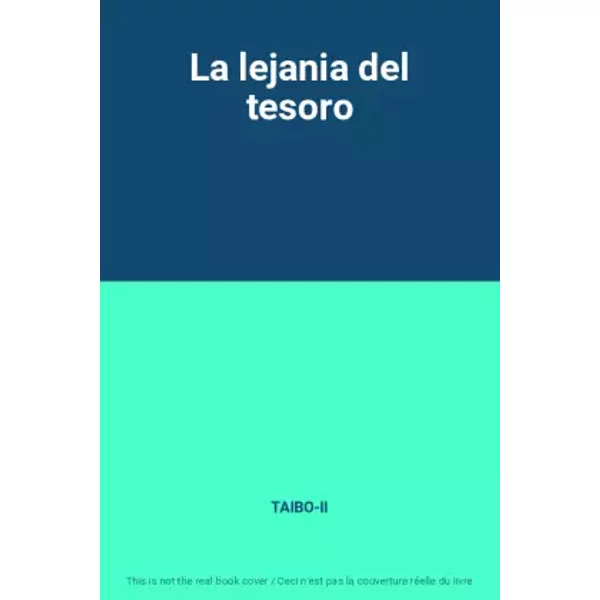 La Lejania Del Tesoro - TAIBO-II-image