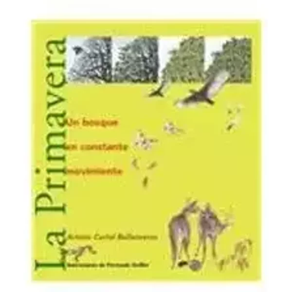 La primavera/ Spring (Spanish Edition) - Arturo Curiel Ballesteros