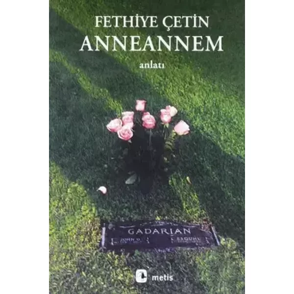 Anneannem - Fethiye Çetin