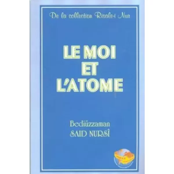 Le Moi Et L'atome (Ene Zerre Risalesi Fransızca) Orta Boy - Bediüzzaman Said Nursi
