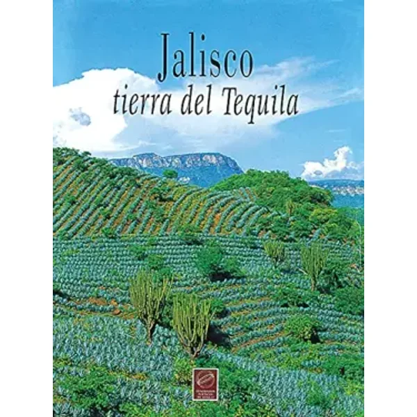 Jalisco, tierra del tequila (Jalisco, Land of Tequila) (Spanish and English Edition) - Margarita de Arellana