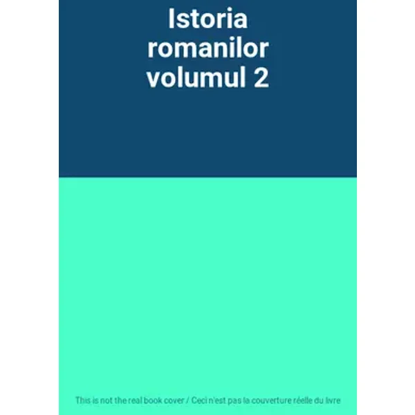 Istoria romanilor volumul 2