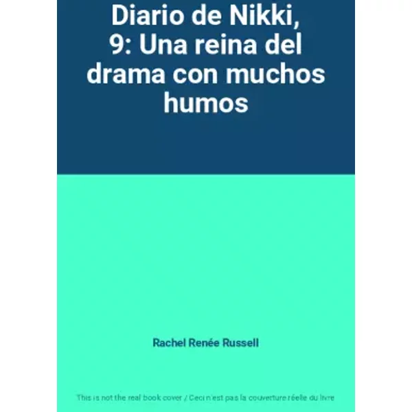Diario De Nikki, 9: Una Reina Del Drama Con Muchos Humos - Rachel RenéE Russell-image