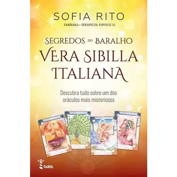 Segredos do Baralho Vera Sibilla Italiana - Sofia Rito