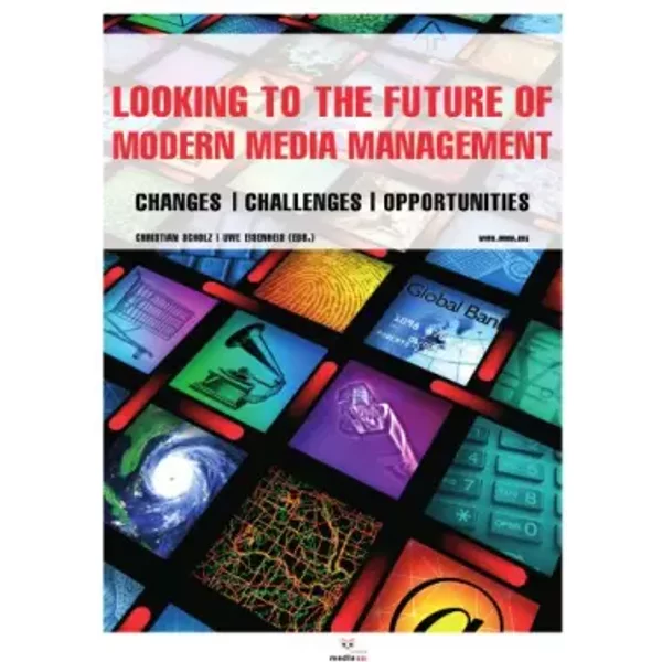 Looking To The Future Of Modern Media Management - Changes | Challenges | Opportunities - Christian Scholz-image