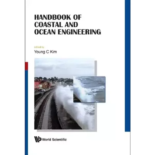 HANDBOOK OF COASTAL AND OCEAN ENGINEERING - KIM YOUNG C