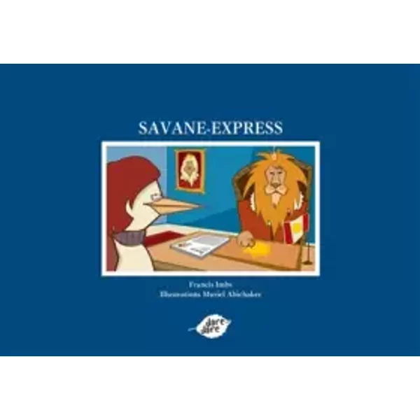 Savane-Express - Francis Imbs, Muriel Abichaker-image