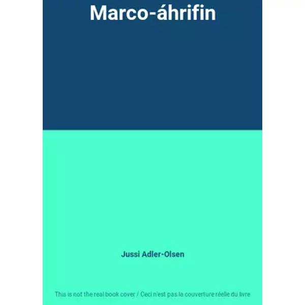 Marco-áhrifin - Jussi Adler-Olsen