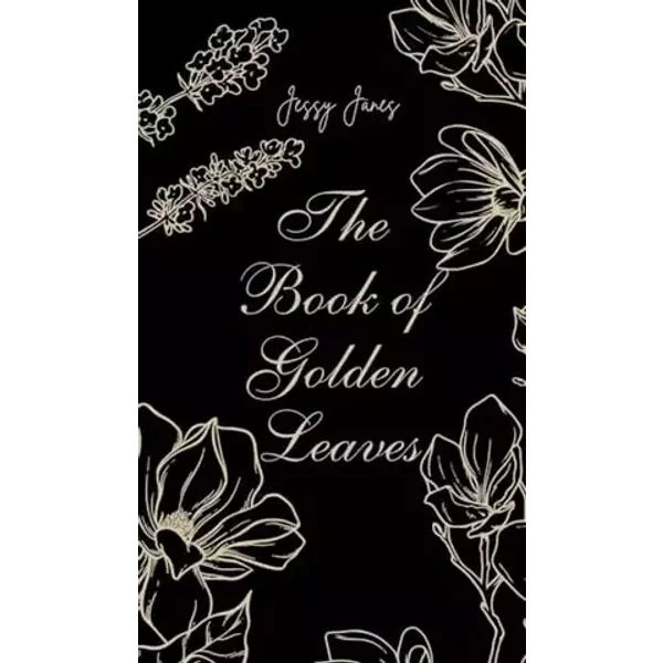 The Book of Golden Leaves - Jessy Jänes
