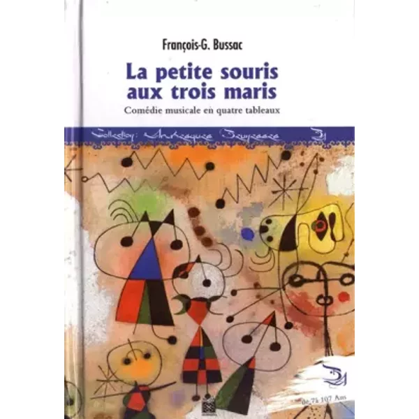 La Petite Souris Aux Trois Maris - FrançOis-George Bussac-image
