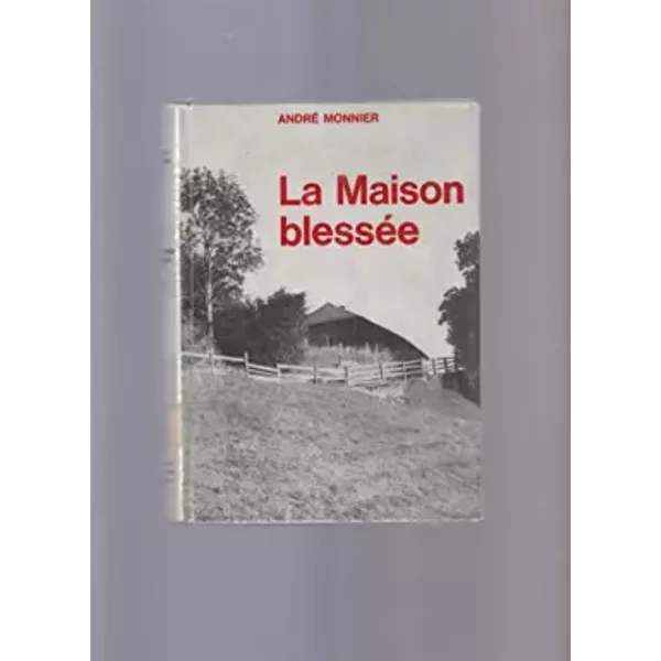 La Maison BlesséE - André Monnier-image