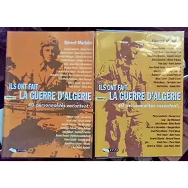 Ils ont fait la guerre d'Algérie - Volume 2 - Gérard Marinier