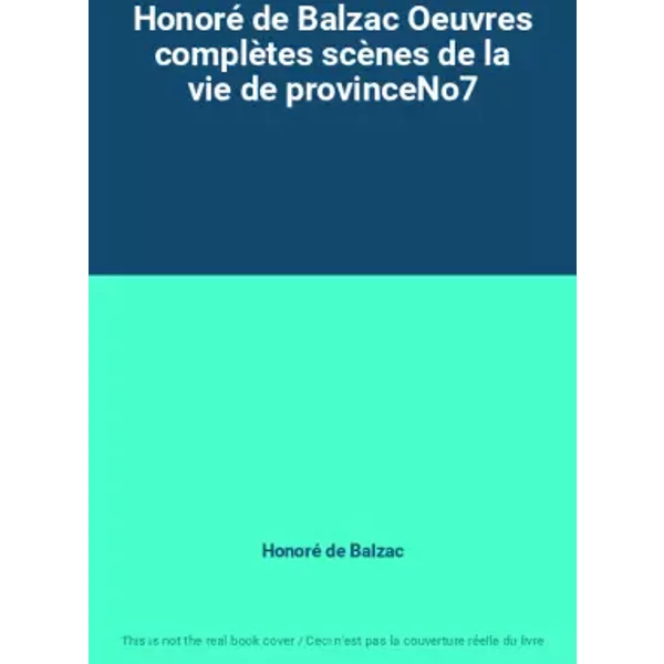 Honoré De Balzac Oeuvres ComplèTes ScèNes De La Vie De Provinceno7 - Honoré De Balzac-image