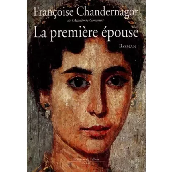 La Premiere Epouse - Chandernagor FrançOise-image