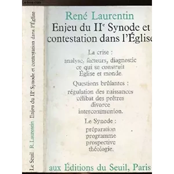 ENJEU DU IIE SYNODE ET CONTESTATION DANS L'EGLISE - LAURENTIN RENE
