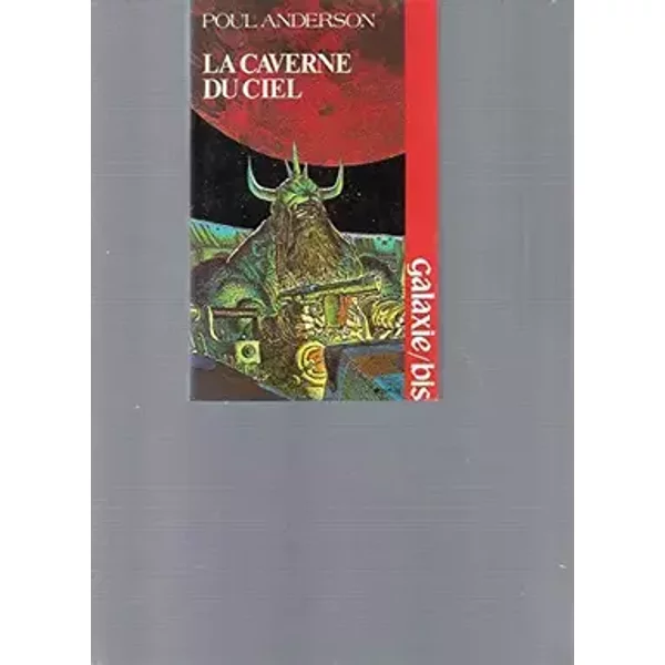 La caverne du ciel / Galaxie-bis