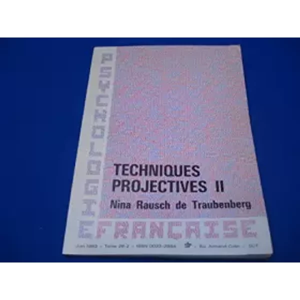 Techniques Projectives II. - Nina Rausch De Traubenberg
