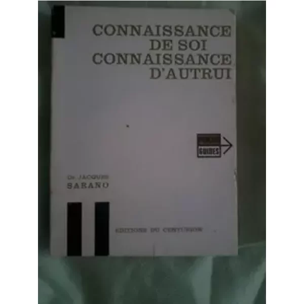 Connaissance De Soi Connaissance D'autrui - Jacques Sarano-image