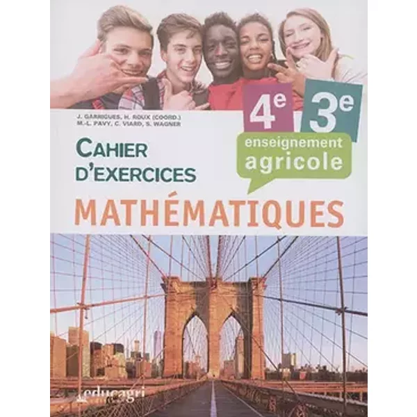 Mathématiques 4e et 3e: enseignement agricole : Cahier d'exercices - Collectif